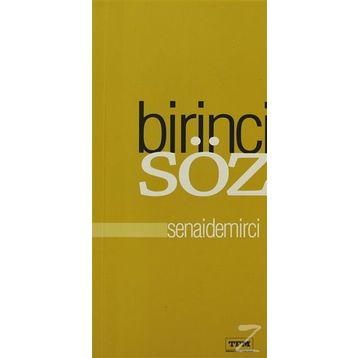 BIRINCI SÖZ - SENAI DEMIRCI