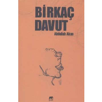 Birkaç Davut - Abdullah Akan