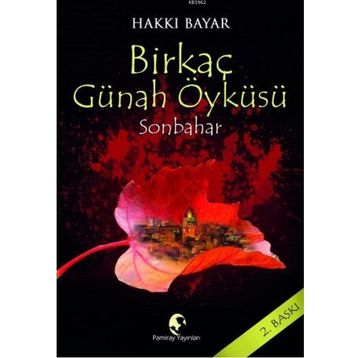 Birkaç Günah Öyküsü - Hakkı Bayar