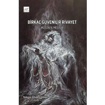 Birkaç Güvenilir Rivayet - Mustafa Mestur