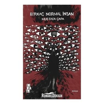 Birkaç Normal İnsan - Mustafa Çapa