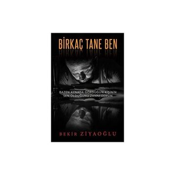 Birkaç Tane Ben Bekir Ziyaoğlu