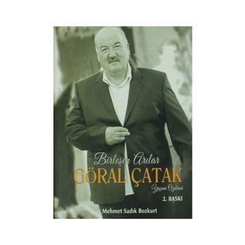 Birleşen Arılar Göral Çatak Yaşam Öyküsü - Mehmet Sadık Bozkurt