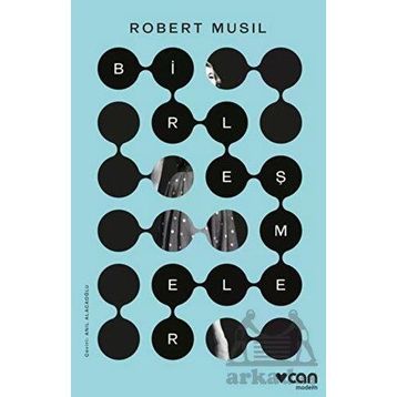 Birleşmeler - Robert Musil