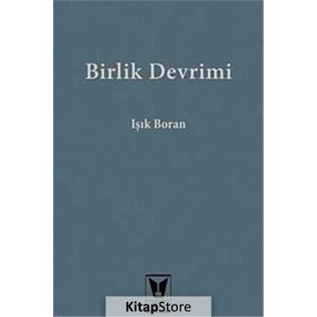 Birlik Devrimi - Işık Boran