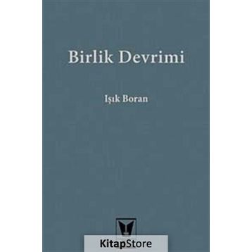 Birlik Devrimi - Işık Boran