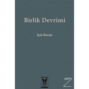 Birlik Devrimi - Işık Boran