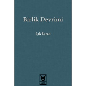 Birlik Devrimi - Işık Boran