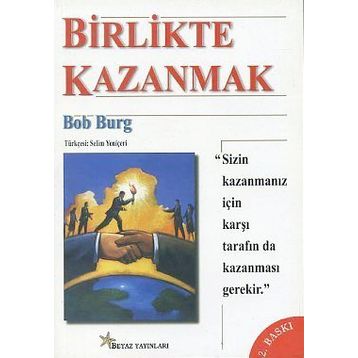 BIRLIKTE KAZANMAK - BOB BURG
