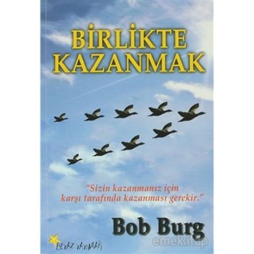 BIRLIKTE KAZANMAK - BOB BURG
