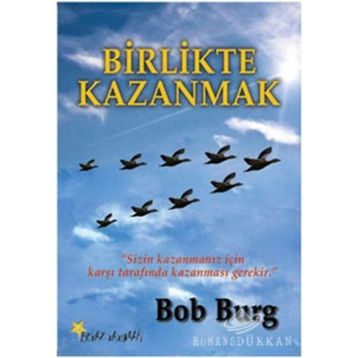 BIRLIKTE KAZANMAK - BOB BURG