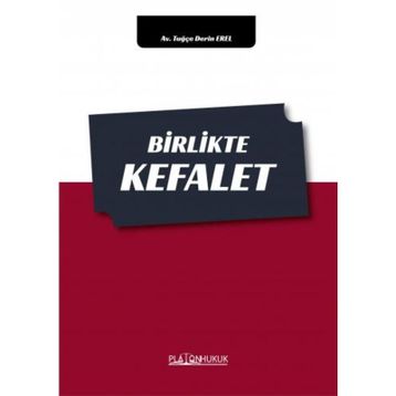 Birlikte Kefalet - Tuğçe Derin Erel