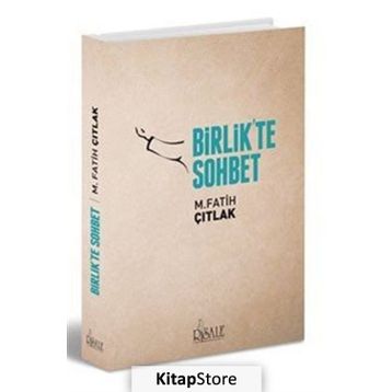 Birlik'te Sohbet - M. Fatih Çıtlak