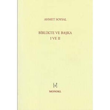 BIRLIKTE VE BAŞKA I VE II - AHMET SOYSAL