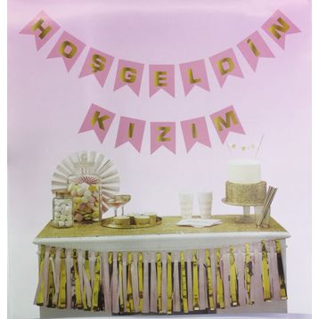 Bisepetim Pembe Üzeri Gold Hoşgeldin Kızım Yazılı Flama
