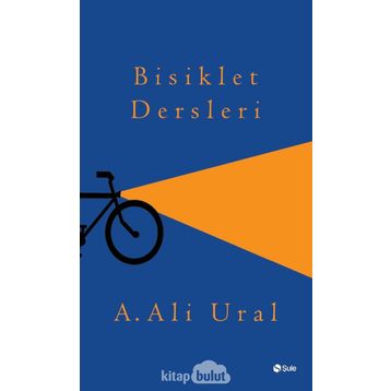 Bisiklet Dersleri - A. Ali Ural