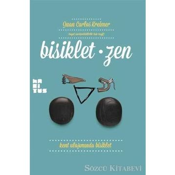 Bisiklet-zen - Juan Carlos Kreimer