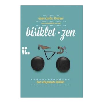 Bisiklet-zen - Juan Carlos Kreimer
