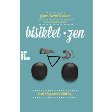 Bisiklet-zen - Juan Carlos Kreimer