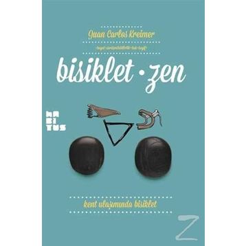Bisiklet-zen - Juan Carlos Kreimer