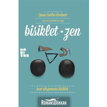 Bisiklet-zen - Juan Carlos Kreimer