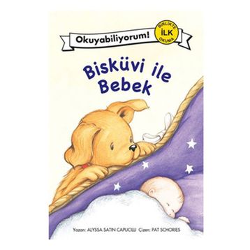 BİSKÜVİ İLE BEBEK - ALYSSA SATIN CAPUCILLI
