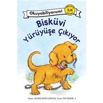 BİSKÜVİ YÜRÜYÜŞE ÇIKIYOR - ALYSSA SATIN CAPUCILLI