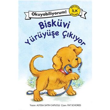 BİSKÜVİ YÜRÜYÜŞE ÇIKIYOR - ALYSSA SATIN CAPUCILLI
