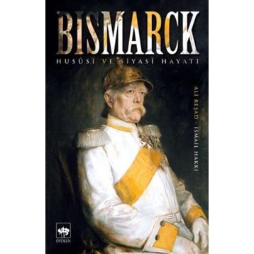 Bismarck - Jonathan Steinberg