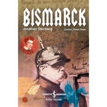 Bismarck - Jonathan Steinberg