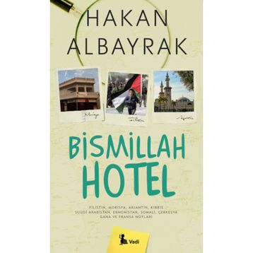 Bismillah Hotel - Hakan Albayrak