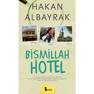 Bismillah Hotel - Hakan Albayrak