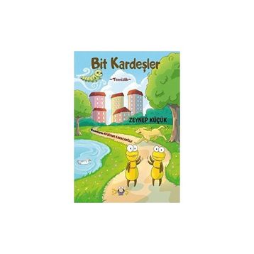 Bit Kardeşler Temizlik Zeynep Küçük