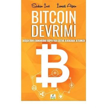 Bitcoin Devrimi - Serkan İnci İsmail Alpen
