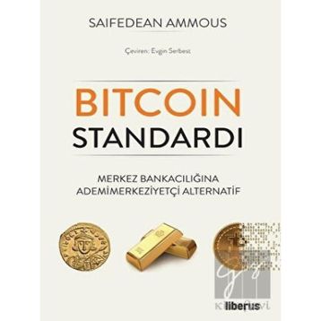 Bitcoin Standardı - Saifedean Ammous