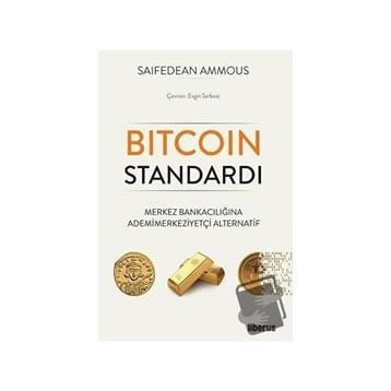 Bitcoin Standardı - Saifedean Ammous