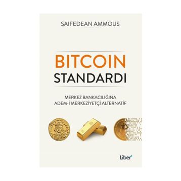 Bitcoin Standardı - Saifedean Ammous