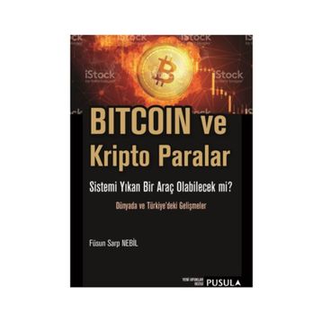 Bitcoin ve Kripto Paralar - Füsun Sarp Nebil