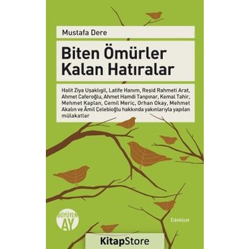 Biten Ömürler Kalan Hatıralar - Mustafa Dere