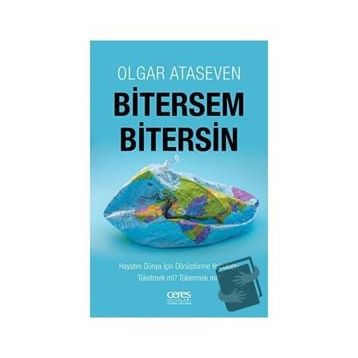Bitersem Bitersin - Olgar Ataseven