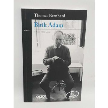 Bitik Adam - Thomas Bernhard