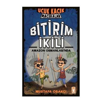 Bitirim İkili Amazon Ormanlarında- Mustafa Orakçı