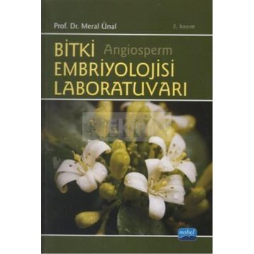 Bitki Embriyolojisi Laboratuvarı - Meral Ünal