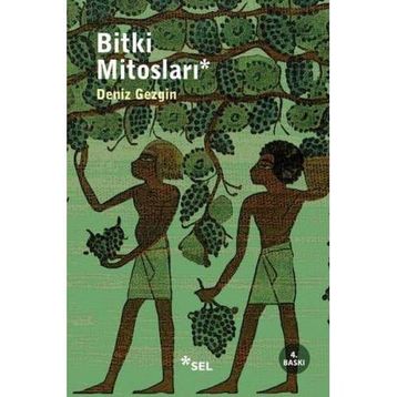 BITKI MİTOSLARI - DENIZ GEZGIN