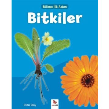 Bitkiler-Bilime İlk Adım - Peter Riley