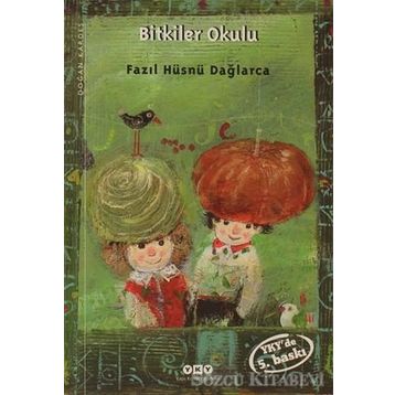 Bitkiler Okulu - Fazıl Hüsnü Dağlarca