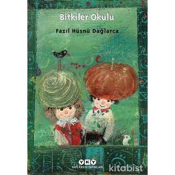 Bitkiler Okulu - Fazıl Hüsnü Dağlarca