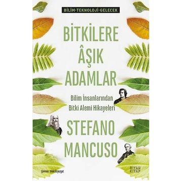 Bitkilere Aşık Adamlar Siyah Kitap
