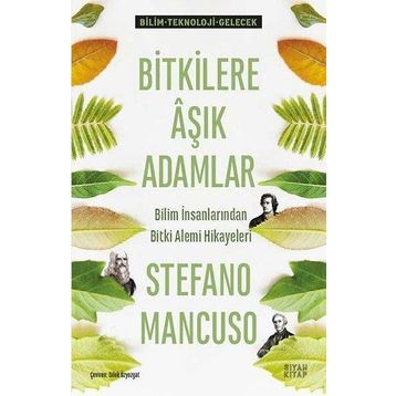 Bitkilere Aşık Adamlar Siyah Kitap