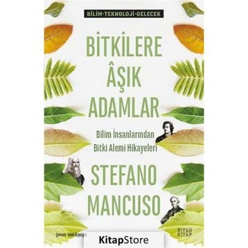 Bitkilere Aşık Adamlar Siyah Kitap